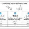 Pin łączący łańcucha Shimano 9s CN-HG93 / HG73 / HG53 1 Pin łączący łańcucha Shimano 9s CN-HG93 / HG73 / HG53